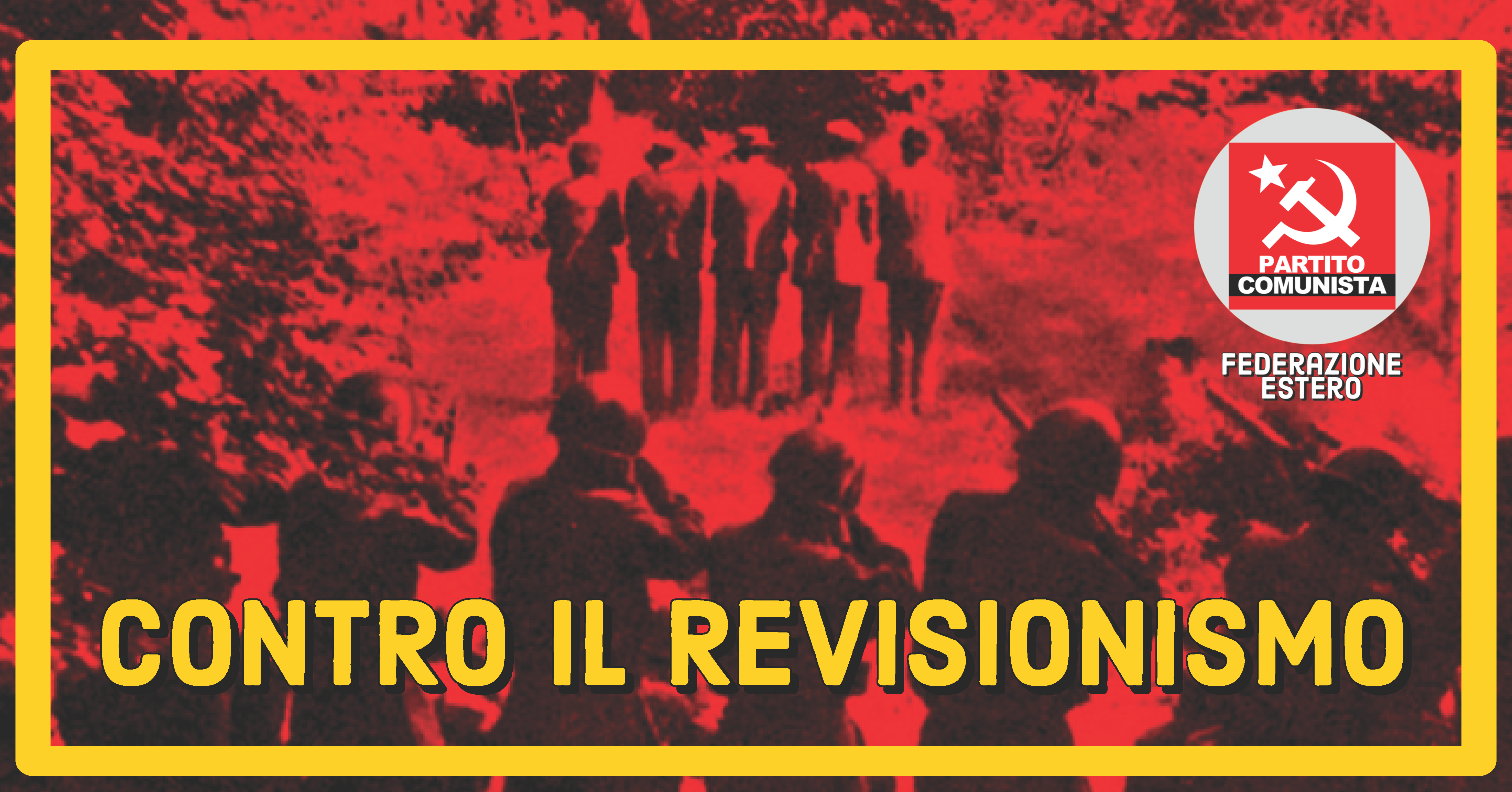 Contro il revisionismo per la verità storica